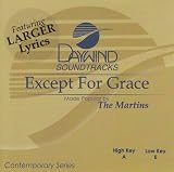 Except For Grace [Accompaniment/Performance Track]