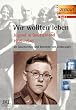 Wir wollten leben. Jugend in Deutschland 1939 - 1945: 40 Geschichten und Berichte von Zeitzeugen