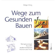 Wege zum gesunden Bauen