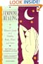 Feminine Healing: A Woman's Guide to a Healthy Body, Mind, and Spirit