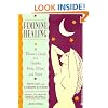 Feminine Healing: A Woman's Guide to a Healthy Body, Mind, and Spirit