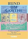 Produkt-Bild: Rund um... - Sekundarstufe I: Rund um Goethe: Kopiervorlagen