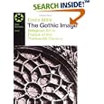 The Gothic Image: Religious Art in France of the Thirteenth Century (Icon Editions Series)