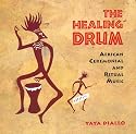 Healing Drum: CD: African Ceremonial and Ritual Music