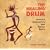 The Healing Drum: African Ceremonial and Ritual Music