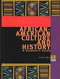 African-American Culture and History: A Students Guide