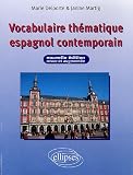 Vocabulaire thématique espagnol contemporain