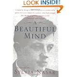 A Beautiful Mind : A Biography of John Forbes Nash, Jr. by Sylvia Nasar