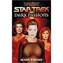 Dark Passions: Bk. 2 (Star Trek)