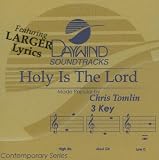 Holy Is The Lord [Accompaniment/Performance Track]