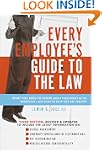 Every Employee's Guide to the Law