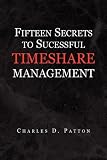 Fifteen Secrets to Successful Timeshare Management