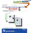 Adobe Acrobat 6 Complete Course by Ted Padova