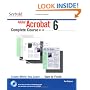 Adobe Acrobat 6 Complete Course