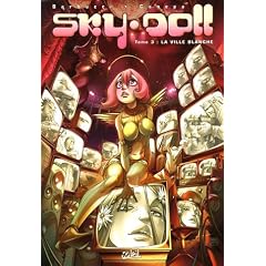 Sky.Doll, tome 3 : La Ville blanche