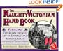 The Naughty Victorian Hand Book: The Rediscovered Art of Erotic Hand Manipulation