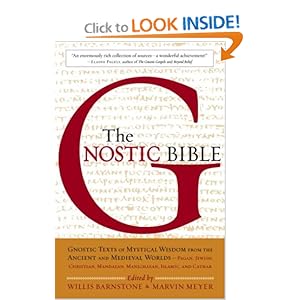 The Gnostic Bible - Willis Barnstone,Marvin Meyer