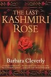 The Last Kashmiri Rose