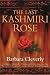 The Last Kashmiri Rose