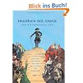 Friedrich der Gro�e und die Hohenzollern: Ein Buch f�r Kinder