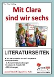 Produkt-Bild: Mit Clara sind wir sechs / Literaturseiten