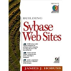 Building Sybase Websites (Prentice-Hall Building a Web Site)