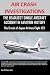 Air Crash Investigations: The Deadliest Single Aircraft Accident In Aviation History The Crash of Ja
