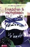 Einkochen & Marmeladen - 