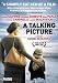 A Talking Picture
