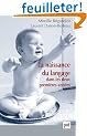 La naissance du langage dans les deux premi�res ann�es