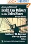 Jonas & Kovner's Health Care Delivery in the United States