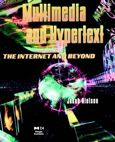 Multimedia and Hypertext: The Internet and Beyond (Interactive Technologies)
