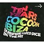 In the Mix: Ten Years Cocoon Ibiza