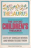 The Oxford children's thesaurus