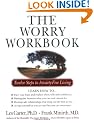 The Worry Workbook: Twelve Steps to Anxiety-Free Living