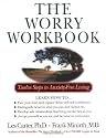 The Worry Workbook: Twelve Steps to Anxiety-Free Living