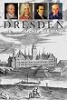 Dresden. Die Geschichte der Stadt. Von den Anf�ngen bis zur Gegenwart