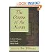 The Origins of the Koran: Classic Essays on Islam's Holy Book