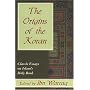 The Origins of the Koran: Classic Essays on Islam's Holy Book