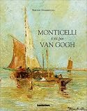 Revue Editions L'Arganier  / Monticelli écrit par Van Gogh
