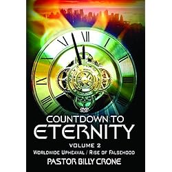Countdown To Eternity 2: Worldwide Upheaval / Rise of Unprecedented Falsehood