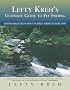 Lefty Kreh's Ultimate Guide to Fly Fishing: Everything Anglers Need to Know by the World's Foremost Fly Fishing Expert