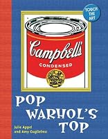 Touch the Art: Pop Warhol's Top (Touch the Art)