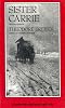 Sister Carrie (Norton Critical Edition)