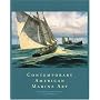 Contemporary American Marine Art: An Exhibition