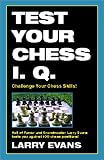 Test Your Chess I.Q. by Larry Evans