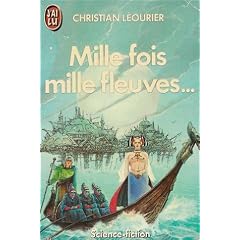 Mille fois mille fleuves--