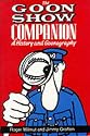 The " Goon Show Companion: A History and Goonography