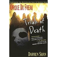 Trials of Death (Cirque Du Freak)