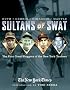 Sultans of Swat: The Four Great Sluggers of the New York Yankees